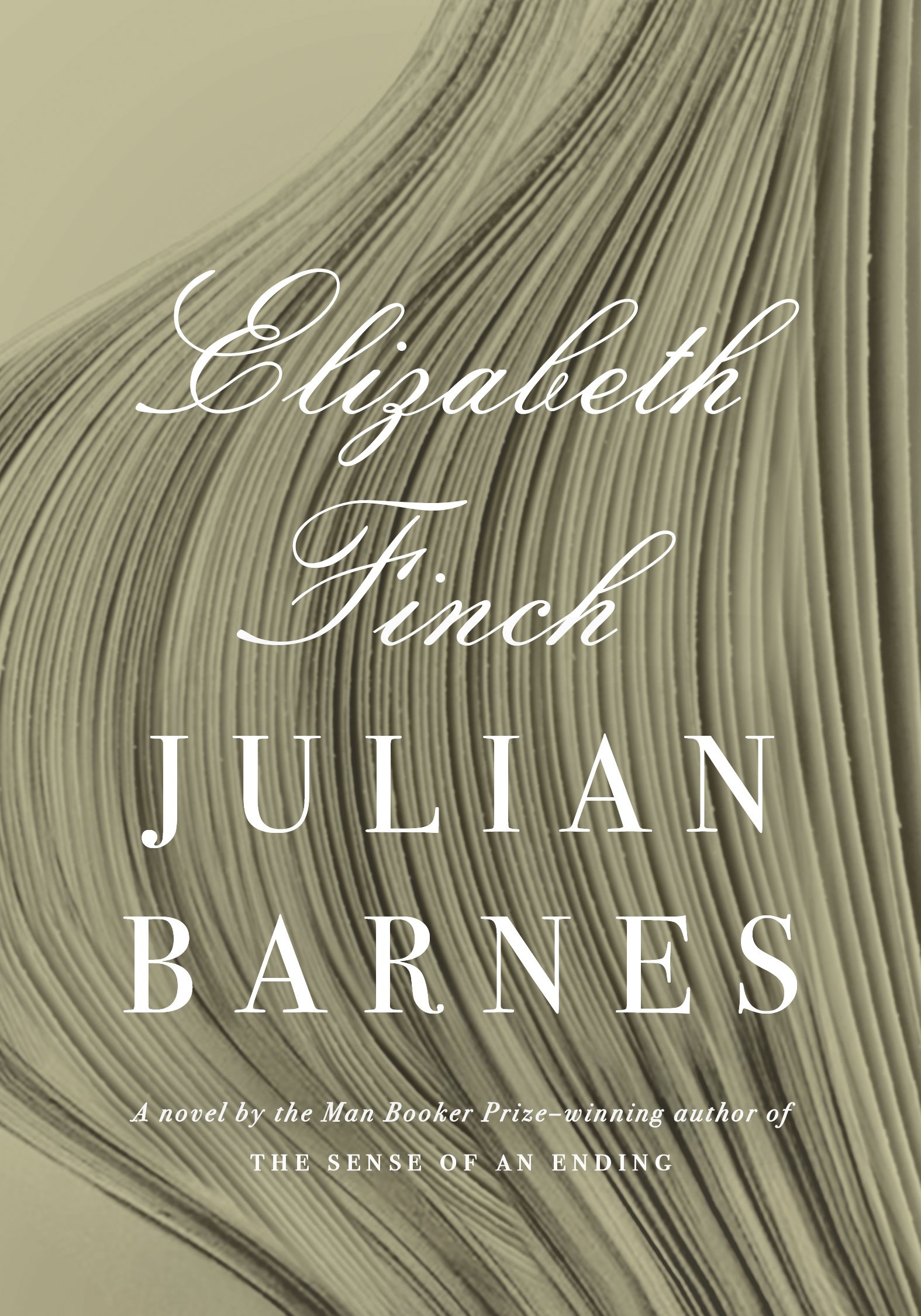 Elizabeth Finch by Julian Barnes - Alfred A. Knopf