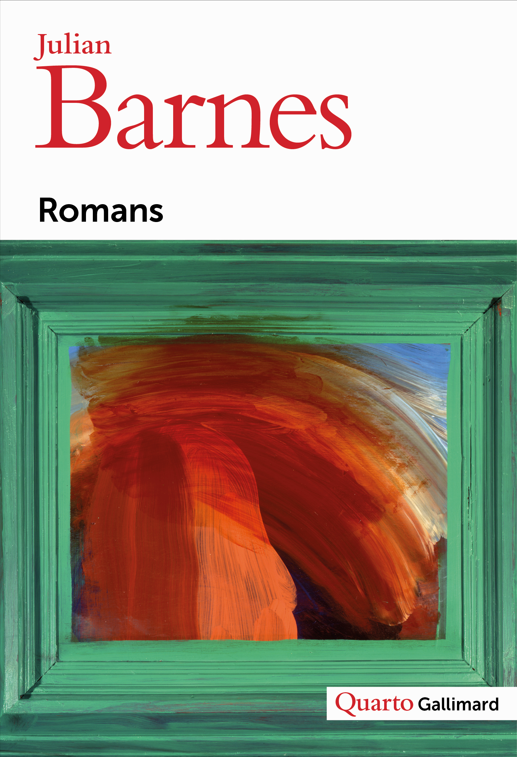Romans by Julian Barnes; Published by Gallimard; Edited by Vanessa Guignery