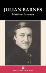 Julian Barnes: Writers and Their Work by Matthew Pateman
