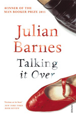 Talking It Over by Julian Barnes